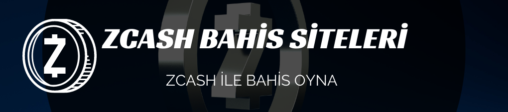 ZCash İle Bahis Oyna
